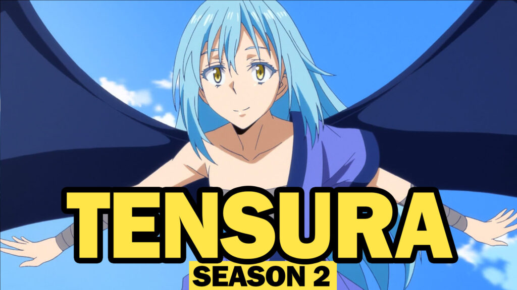 TenSura Season 2: Official Release Date Updates! - WTTSPOD